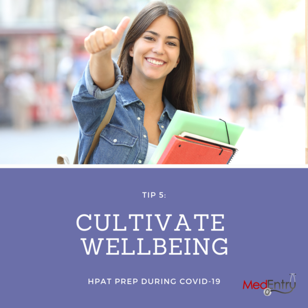 HPAT Preparation During Coronavirus - Tip 5: Cultivate Wellbeing