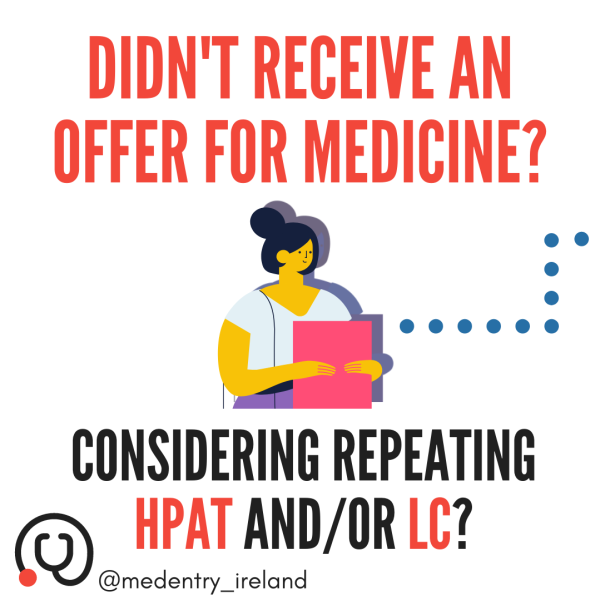 Considering Repeating HPAT/Leaving Cert? Here’s Some Advice From Someone Who Has Done It Before