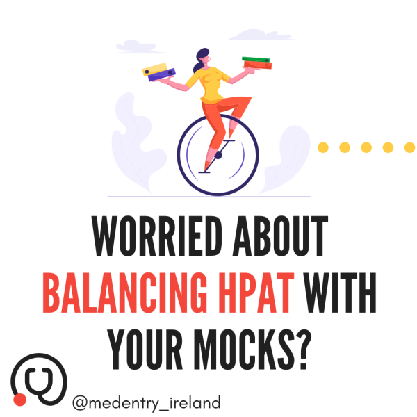 How to Balance the HPAT and Leaving Cert Mocks